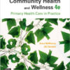 Community Health and Wellness: Primary Health Care in Practice, 4e