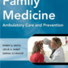 Family Medicine: Ambulatory Care and Prevention, Sixth Edition 6th Edition