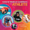 General Medical Conditions in the Athlete, 2e 2nd Edition