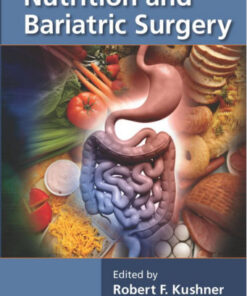 Nutrition and Bariatric Surgery 1st Edition