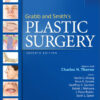 Grabb and Smith's Plastic Surgery (GRABB'S PLASTIC SURGERY) Seventh Edition