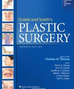 Grabb and Smith's Plastic Surgery (GRABB'S PLASTIC SURGERY) Seventh Edition