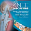 Noyes' Knee Disorders: Surgery, Rehabilitation, Clinical Outcomes, 2e PDF Original & Video