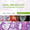 Oral Pathology: Clinical Pathologic Correlations  7th Edition