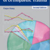 Clinical Epidemiology of Orthopaedic Trauma 2nd ed. Edition