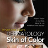 Taylor and Kelly's Dermatology for Skin of Color 2/E 2nd Edition