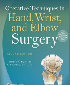 Operative Techniques in Hand, Wrist, and Elbow Surgery Second Edition