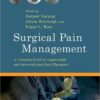 Surgical Pain Management: A Complete Guide to Implantable and Interventional Pain Therapies 1st Edition