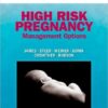 High Risk Pregnancy: Management Options (Expert Consult - Online and Print), 4e (High Risk Pregnancy (James)) 4th Edition