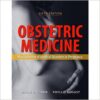 Obstetric Medicine: Management of Medical Disorders in Pregnancy, 6th edition (Complications of Pregnancy (Cherry & Merkatz's)) 6th Edition