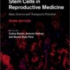 Stem Cells in Reproductive Medicine: Basic Science and Therapeutic Potential 3rd Edition