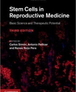 Stem Cells in Reproductive Medicine: Basic Science and Therapeutic Potential 3rd Edition