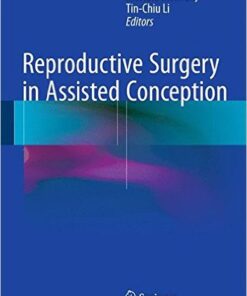 Reproductive Surgery in Assisted Conception 2015th Edition