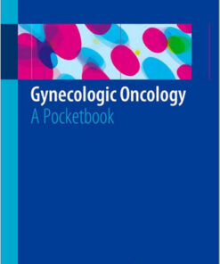 Gynecologic Oncology: A Pocketbook 2015th Edition