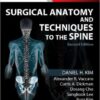 Surgical Anatomy and Techniques to the Spine  2nd Edition