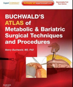 Buchwald’s Atlas of Metabolic & Bariatric Surgical Techniques and Procedures