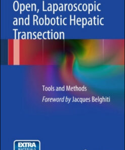 Open, Laparoscopic and Robotic Hepatic Transection