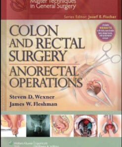 Master Techniques in General Surgery: Colon and Rectal Surgery: Anorectal Operations