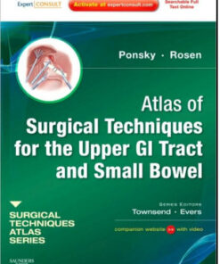 Atlas of Surgical Techniques for the Upper GI Tract and Small Bowel: A Volume in the Surgical Techniques Atlas Series