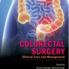 Colorectal Surgery : Clinical Care and Management