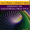 Essence of Anesthesia Practice 3e