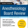 Anesthesiology Board Review Pearls of Wisdom 3rd Edition