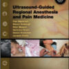 Ultrasound Guided Regional Anesthesia and Pain Medicine