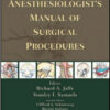 Anesthesiologist’s Manual of Surgical Procedures, 4th Edition