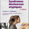 Syndromes douloureux atypiques, 2ème édition