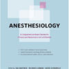 Anesthesiology: A Comprehensive Board Review for Primary and Maintenance of Certification