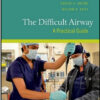 The Difficult Airway: A Practical Guide