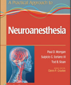 Practical Approach to Neuroanesthesia