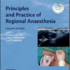 Principles and Practice of Regional Anaesthesia, 4th Edition