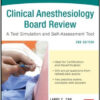 McGraw-Hill Specialty Board Review Clinical Anesthesiology, 2nd Edition