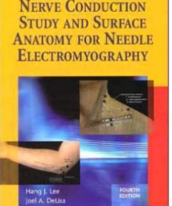 Manual of Nerve Conduction Study and Surface Anatomy for Needle Electromyography / Edition 4