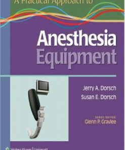 A Practical Approach to Anesthesia Equipment