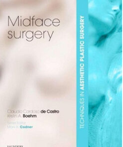 Techniques in Aesthetic Plastic Surgery Series: Midface Surgery