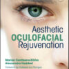 Aesthetic Oculofacial Rejuvenation  Non-Invasive Techniques