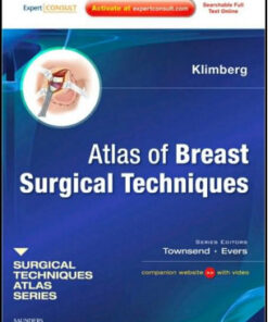 Atlas of Breast Surgical Techniques: A Volume in the Surgical Techniques Atlas Series