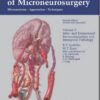 Color Atlas of Microneurosurgery: Microanatomy, Approaches and Techniques, Volume 3: , 2nd Edition