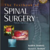 The Textbook of Spinal Surgery Two-Volume Set, 3rd Edition