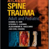 Atlas of Spine Trauma with CD-ROM: Adult & Pediatric