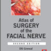 Atlas of Surgery of the Facial Nerve, 2nd Edition