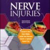 Kline and Hudson’s Nerve Injuries: Operative Results for Major Nerve Injuries, Entrapments and Tumors, 2nd Edition