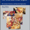 The Orbit and Sellar Region: Microsurgical Anatomy and Operative Approaches