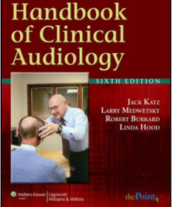 Handbook of Clinical Audiology, 6th Edition