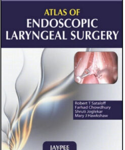 Atlas of Endoscopic Laryngeal Surgery