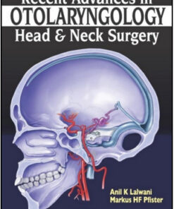 Recent Advances in Otolaryngology – Head and Neck Surgery