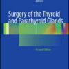 Surgery of the Thyroid and Parathyroid Glands, 2nd Edition
