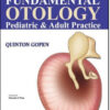 Fundamental Otology: Pediatric and Adult Practice